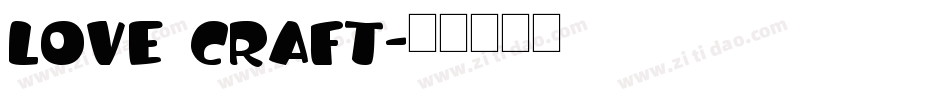 Love Craft字体转换